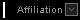 Affiliation