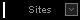 Sites