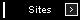 Sites