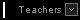 Teachers